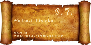 Vértesi Tivadar névjegykártya